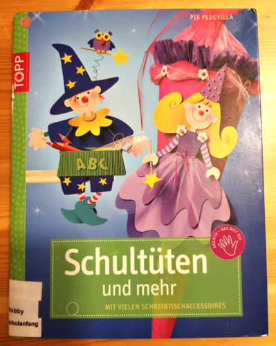 Schultüten und mehr - :, mit